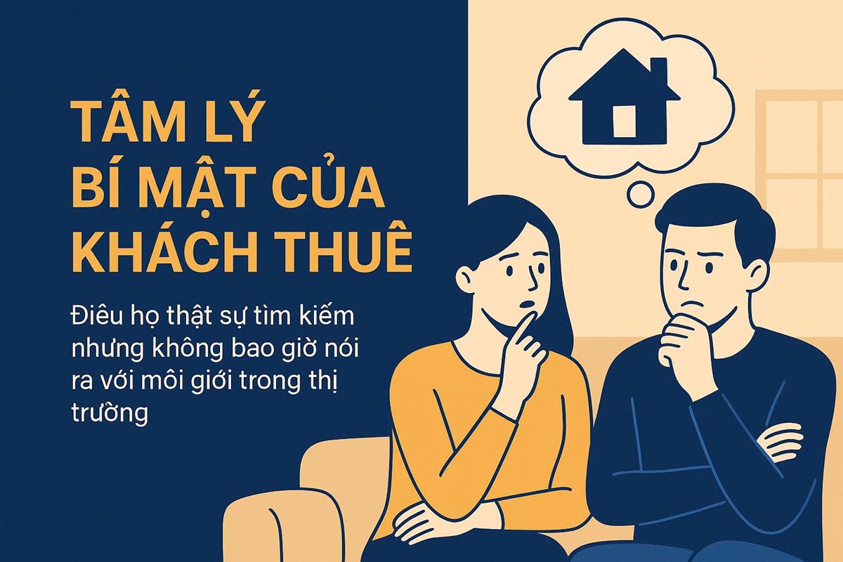 Tâm Lý Bí Mật Của Khách Thuê: Điều Họ Thật Sự Tìm Kiếm Nhưng Không Bao Giờ Nói Ra Với Môi Giới Trong Thị Trường