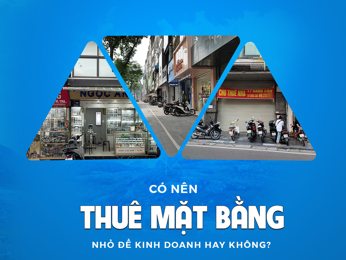 Có nên thuê mặt bằng nhỏ để kinh doanh hay không?