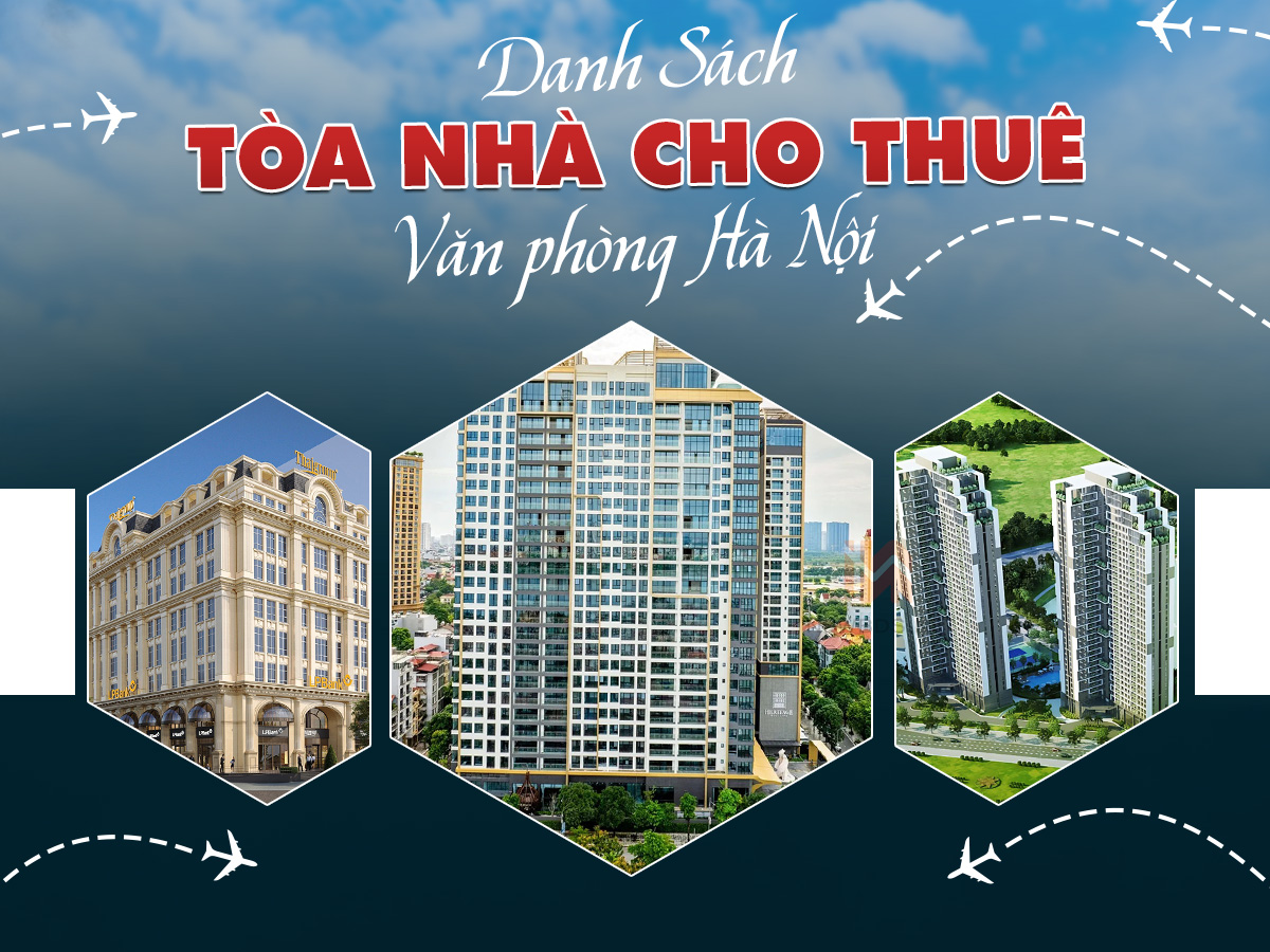 Danh sách tòa nhà cho thuê văn phòng tại Hà Nội